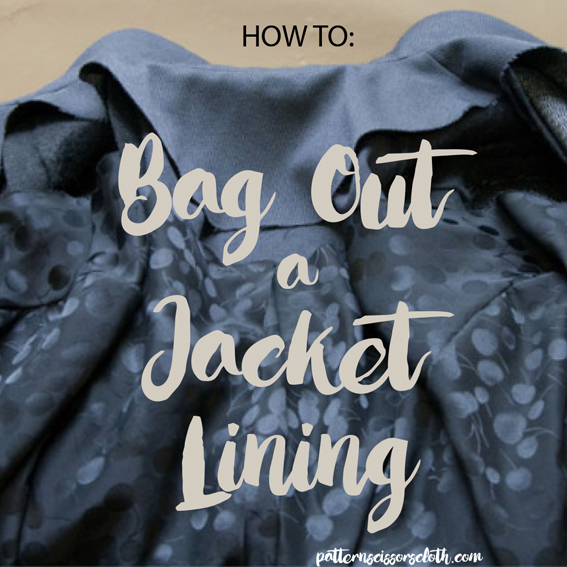 How To Bag Out a Jacket Lining